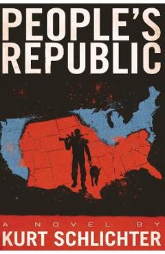 People\'s Republic - Kurt Schlichter