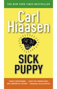 Sick Puppy - Carl Hiaasen