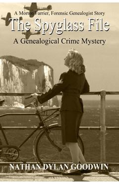 The Spyglass File - Nathan Dylan Goodwin