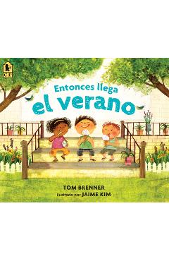 Entonces Llega El Verano - Tom Brenner