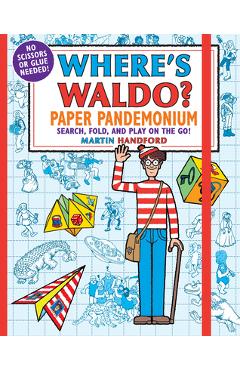 Where\'s Waldo? Paper Pandemonium - Martin Handford