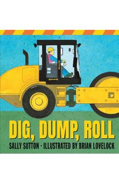 Dig, Dump, Roll - Sally Sutton
