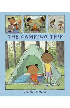 The Camping Trip - Jennifer K. Mann