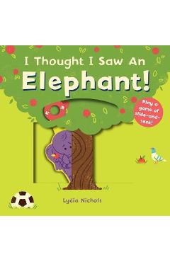 I thought i saw an elephant! - templar books