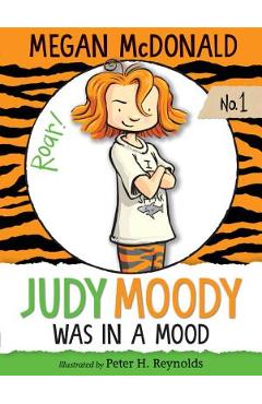 Judy Moody Was in a Mood - Megan Mcdonald