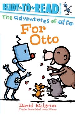 For Otto - David Milgrim