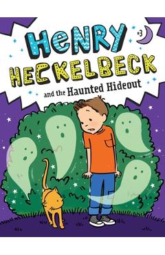 Henry Heckelbeck and the Haunted Hideout, Volume 3 - Wanda Coven