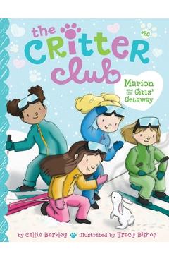 Marion and the Girls\' Getaway, Volume 20 - Callie Barkley