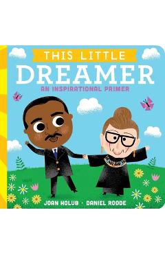 This Little Dreamer: An Inspirational Primer - Joan Holub