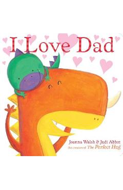 I Love Dad - Joanna Walsh
