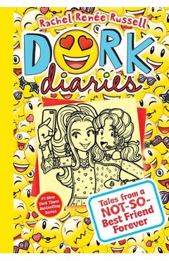 Dork Diaries: Tales from a Not-So-Best Friend Forever - Rachel Renee Russell