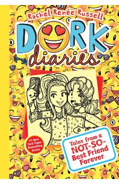 Dork Diaries: Tales from a Not-So-Best Friend Forever - Rachel Renee Russell