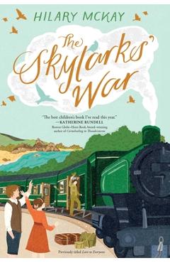 The Skylarks\' War - Hilary Mckay