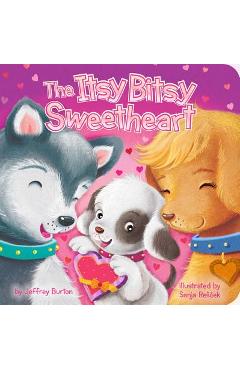 The Itsy Bitsy Sweetheart - Jeffrey Burton