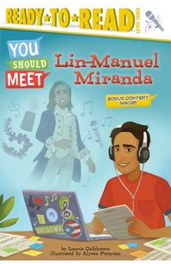 Lin-manuel miranda - laurie calkhoven