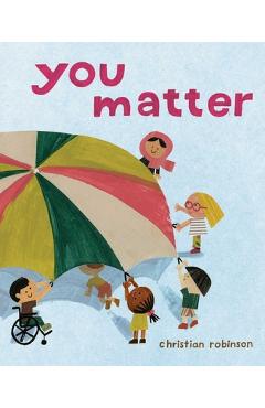 You Matter - Christian Robinson