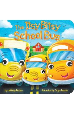 The Itsy Bitsy School Bus - Jeffrey Burton