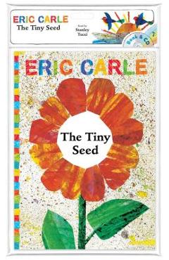 The Tiny Seed [With Audio CD] - Eric Carle