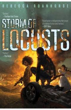 Storm of Locusts, Volume 2 - Rebecca Roanhorse