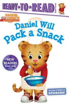 Daniel Will Pack a Snack - Tina Gallo