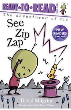 See Zip Zap - David Milgrim