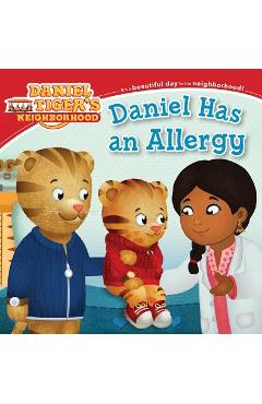 Daniel Has an Allergy - Angela C. Santomero