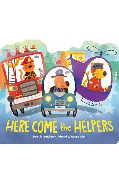 Here Come the Helpers - Leslie Kimmelman