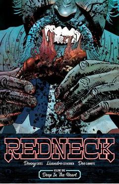 Redneck Volume 1: Deep in the Heart - Donny Cates