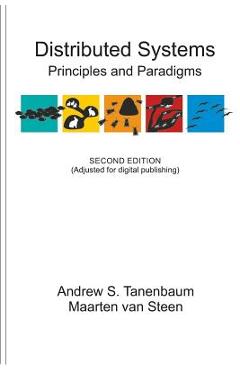 Distributed Systems: Principles and Paradigms - Maarten Van Steen