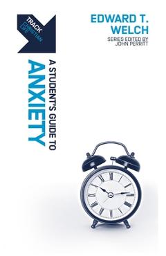 Track: Anxiety: A Student's Guide to Anxiety