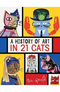 A History of Art in 21 Cats - Nia Gould