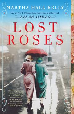 Lost Roses - Martha Hall Kelly
