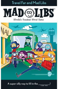 Travel Far and Mad Libs - Anthony Casciano