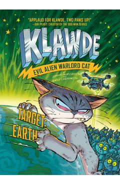 Klawde: Evil Alien Warlord Cat: Target: Earth #4 - Johnny Marciano