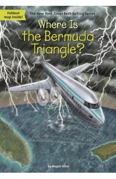Where Is the Bermuda Triangle? - Megan Stine