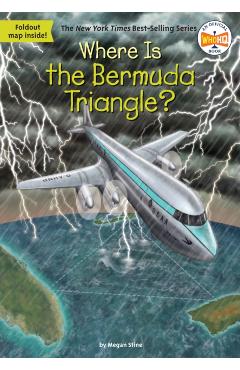 Where Is the Bermuda Triangle? - Megan Stine