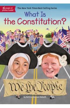 What Is the Constitution? - Patricia Brennan Demuth