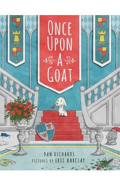 Once Upon a Goat - Dan Richards