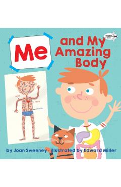 Me and My Amazing Body - Joan Sweeney