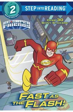 Fast as the Flash! (DC Super Friends) - Christy Webster