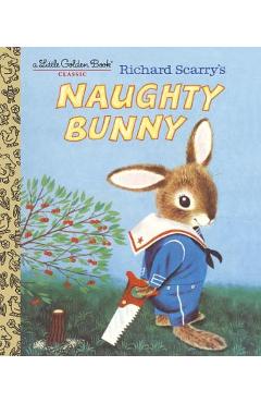 Richard Scarry\'s Naughty Bunny - Richard Scarry