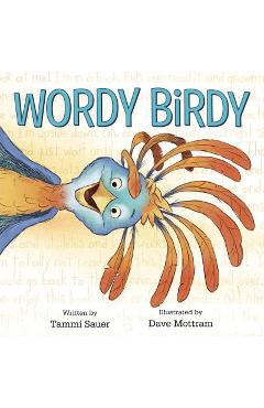 Wordy Birdy - Tammi Sauer