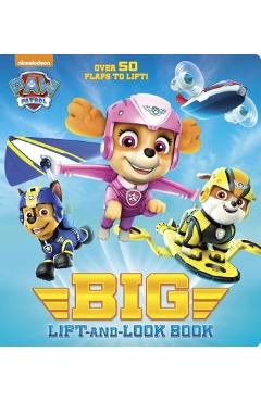 Paw Patrol Big Lift-And-Look Board Book (Paw Patrol) - Random House