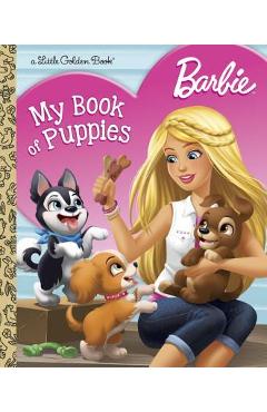 Barbie: My Book of Puppies (Barbie) - Golden Books