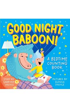 Good Night, Baboon!: A Bedtime Counting Book - Sabrina Moyle