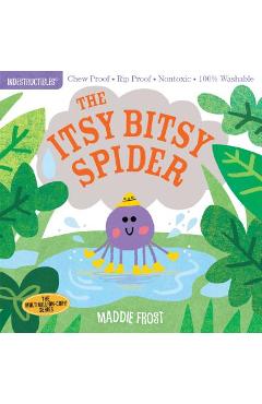 Indestructibles: The Itsy Bitsy Spider - Maddie Frost