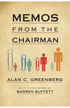 Memos from the Chairman - Alan C. Greenberg