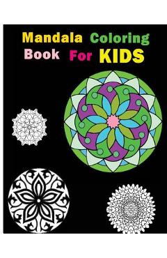 Mandala Coloring Book For Kids: Stress Relieving Patterns - Leo P