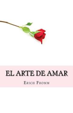 El Arte de Amar - Erich Fromm