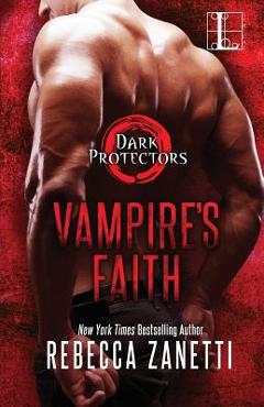 Vampire\'s Faith - Rebecca Zanetti